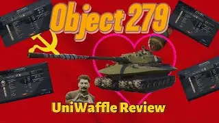 Object 279 Nuke Tank UniWaffle Review