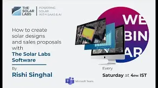 [Вебинар] Solar Labs | Мощное программное обеспечение для проектирования и роста продаж солнечных батарей &mdash; июль 2020 г.