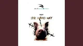 The Hardway (DJ Dready-2 Radio Mix)