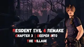Resident Evil 4 Remake Chapter 3 Guide: Village Secrets, Key Items, @Jlight_07 #re4remake