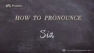 How to Pronounce Sia (Real Life Examples!)