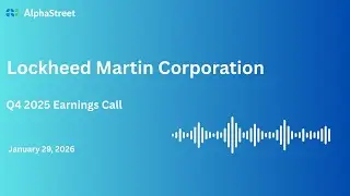 LMT Stock | Lockheed Martin Corporation Q4 2025 Earnings Call