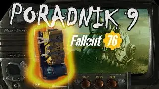 [PL] Fallout 76 ► Poradnik #9 Jak zdobyć plecak?