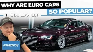 Why are Euro Cars So Popular? | The Build Sheet