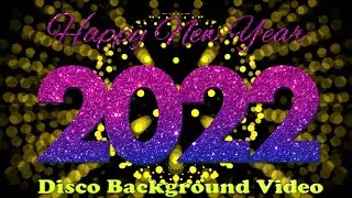 Happy New Year 2022 DJ Disco Party Background Video Flashing Light VJ Loop VJ Loops New Year's Eve