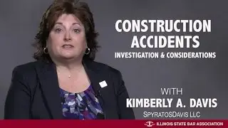 Construction Accidents: Investigation and Considerations