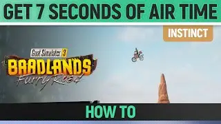 Goat Simulator 3: Baadlands Furry Road - Instinct - Get 7 Seconds of Air Time