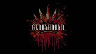 Gloryhound Teaser