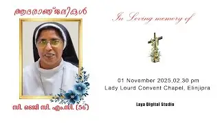 Funeral Service of Sr. Tegi C.MC. (56) | Laya Digital Studio