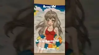 Rate My Art 1-10!! Topic: Summer #art #drawing #ratemyart #summerart #animedrawing