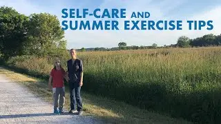 Self-Care and Summer Exercise Tips for Moms