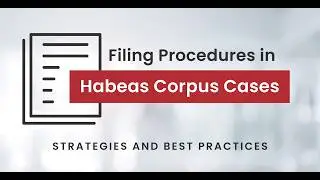 MSBA | CLE | Ask a Mentor: Filing Procedures in Habeas Corpus Cases: Strategies and Best Practices