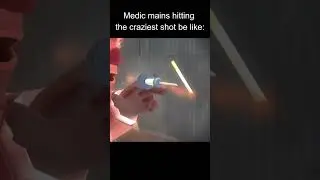 MEDIC MAINS HITTING CRAZY SHOTS BE LIKE: - [SFM] #tf2 #tf2memes  #animationmemes #sfm  #memevideos