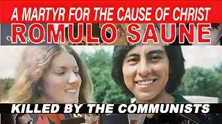 Romulo Saune: a Martyr for Christ (1992) updated