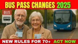 🚨 UK Bus Pass Update 2025 &ndash; Big Changes Start 15th November for Over-60s!