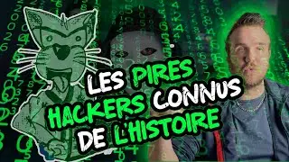 Les PIRES HACKERS au MONDE !
