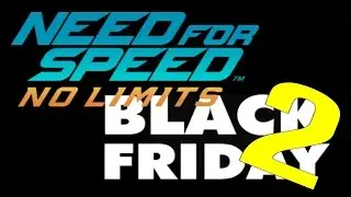 NEED FOR SPEED NO LIMITS (by EA games) BLACK FRIDAY SALE DAY 2