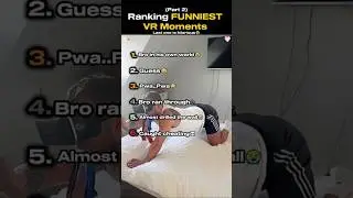 Ranking FUNNIEST VR Moments 🤣 (Part 2)