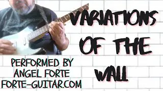Variations of the Wall - Angel Forte