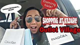 Buhay OFW: Shopping At Kildare Outlet Village