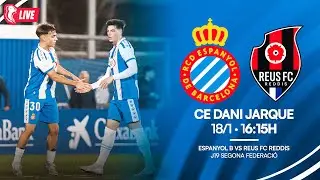 🔴 LIVE | ⚽ Espanyol B 🆚 Reus FC Reddis | J19 Segona RFEF