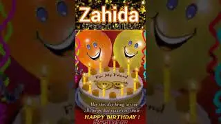 Zahida | Happy Birthday | Happy Birthday WhatsApp Status with Name | HBD | Song | Wishes(4)
