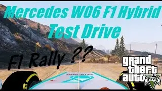 GTA5 Mercedes W06 F1 Hybrid Test Drive + Formula 1/Drift Cars Sound + VisualV ENB