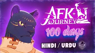 I Played AFK Journey for 100 Days in Hindi