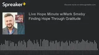 Finding Hope Through Gratitude