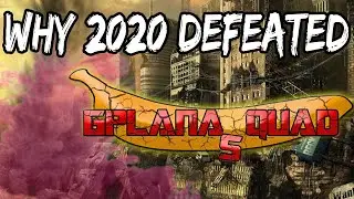 WHY 2020 DEFEATED GPLANASQUAD