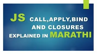 learn JavaScript Call, Apply, Bind and Closures Explained In : In Marathi #call #apply #bind