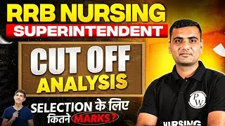 RRB Nursing Superintendent Cutoff 2025 | Minimum Marks for Selection | Complete Analysis