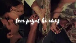 Teri payal ki awaz ❤new official song by @secretplayer-w3p #music #song