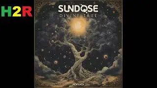 Sundose - Divine Tree (Original Mix) Psy Trance