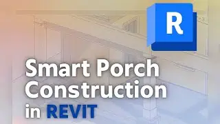 Revit 2026 for Home Builders: Full Porch Design with Columns & Trim Details