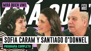 EL VALOR DE LAS FILTRACIONES | SOFIA CARAM Y SANTIAGO O'DONELL en MIRÁ QUIEN VINO