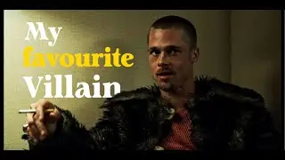 Why Tyler Durden Is My FAVOURITE Villain.