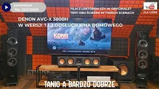 Perfekcja przestrzenności. Amplituner Denon AVC X 3800H -   odsłuch oryginalny i z lektorem