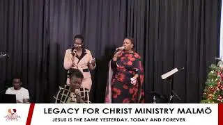 Legacy for Christ Ministries Malm&ouml; | 21st December 2025