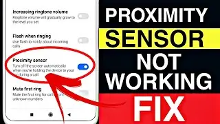 How To Fix Proximity Sensor Issues In All Xiaomi Mobiles