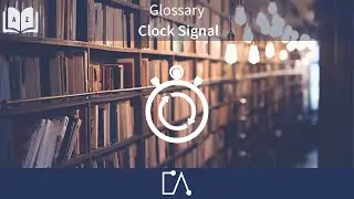 🇬🇧 Embedded Academy Glossary | Clock Signal | Software development