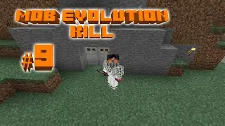 #9 особняк (mob evolution kill)