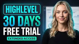 GoHighLevel Free Trial 2026 🟦 Get Extended 30 Day Trial + Exclusive Bonuses