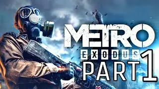 METRO EXODUS FULL GAME Walkthrough Gameplay Part 1 - INTRO  (PS4)