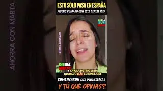 MUCHO CUIDADO SI VIVES EN ESPA&Ntilde;A!COMENZARON LOS PROBLEMAS! Y T&Uacute; QU&Eacute; OPINAS? #psoe #pp #vox #espa&ntilde;a