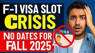 F‑1 Visa Slot Crisis: Indian Students Panicking Ahead of Fall 2025