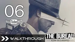 The Bureau XCOM Declassified Walkthrough - Gameplay Campaign Part 6 (Operation Grifter) HD 1080p