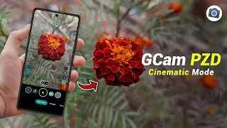 GCam PZD 8.2 x Leica Cinematic Mode - DSLR Like Photos - Any Android!