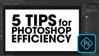 5 TIPS for PHOTOSHOP EFFICIENCY - Wartime Optimism #66