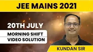 JEE Main 2021 - Mathematics Paper Discussion || 20th July Morning Shift